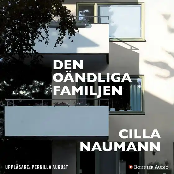 Den oändliga familjen (ljudbok) av Cilla Naumann Trygg betalning