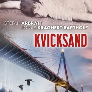 Kundfavorit Kvicksand (e-bok) av Stefan Arbratt
