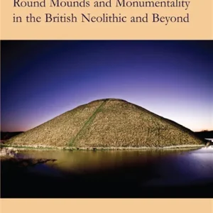 Round Mounds and Monumentality in the British Neolithic and Beyond (e-bok) av David Field Rabatter