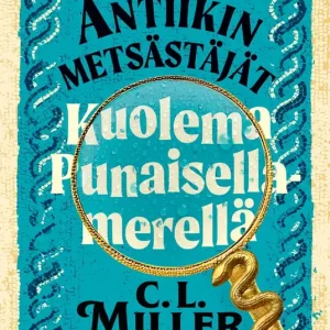 Antiikin metsästäjät - Kuolema Punaisellamerellä (e-bok) av C. L. Miller Endast denna vecka