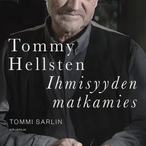 Tommy Hellsten - Ihmisyyden matkamies (e-bok) av Tommi Sarlin Fynd