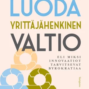 Premium Kuinka luoda yrittäjähenkinen valtio (e-bok) av Rainer Kattel