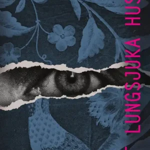 Beställ nu Det lungsjuka huset (e-bok) av Matilda Gyllenberg