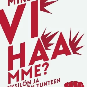 Miksi vihaamme? (e-bok) av Rauno Juntumaa Erbjudande