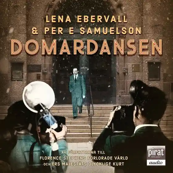 Snabb leverans Domardansen : en sannsaga om maktmissbruk (ljudbok) av Ebervall & Samuelson