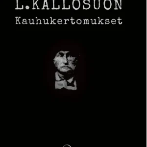 Fri frakt L. Kallosuon kauhukertomukset (e-bok) av L. Kallosuo