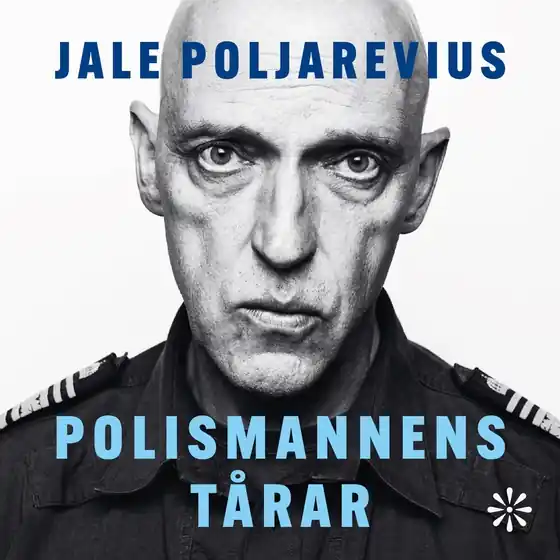 Polismannens tårar (ljudbok) av Jale Poljarevius Kundfavorit