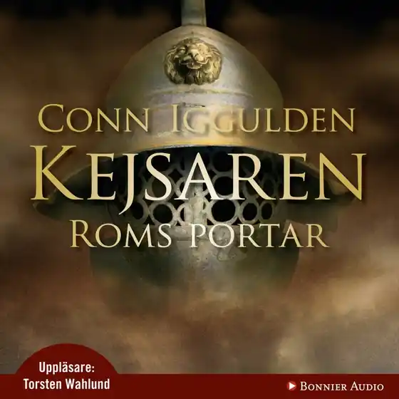 Bästa pris Roms portar : Kejsaren I (ljudbok) av Conn Iggulden