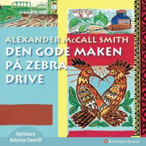Den gode maken på Zebra Drive (ljudbok) av Alexander McCall Smith Kampanjpris
