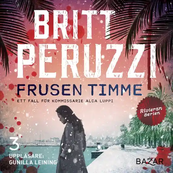 Frusen timme (ljudbok) av Britt Peruzzi Nedsatt pris