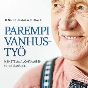 Parempi vanhustyö (e-bok) av - Populärt val