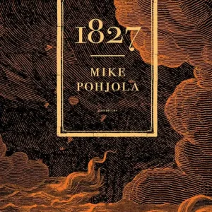 1827 (e-bok) av Mike Pohjola Nedsatt pris