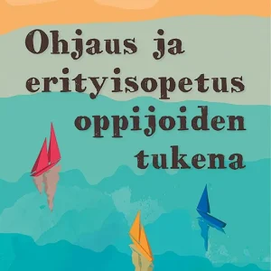 Ohjaus ja erityisopetus oppijoiden tukena (e-bok) av - Snabb frakt