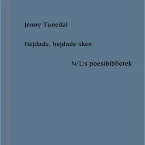 Hejdade, hejdade sken (e-bok) av Jenny Tunedal Begränsad tid