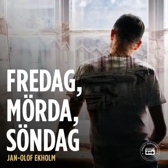 Fredag, Mörda, Söndag (ljudbok) av Jan-Olof Ekholm Sänkt pris