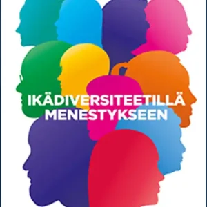 Ikädiversiteetillä menestykseen (e-bok) av Liisa Holma Nedsatt pris