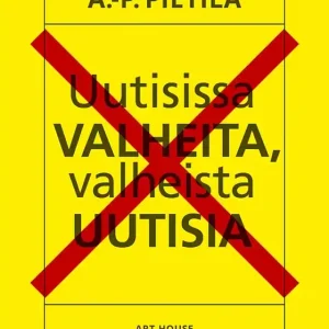 Fynd Uutisissa valheita, valheista uutisia (e-bok) av A.-P. Pietilä