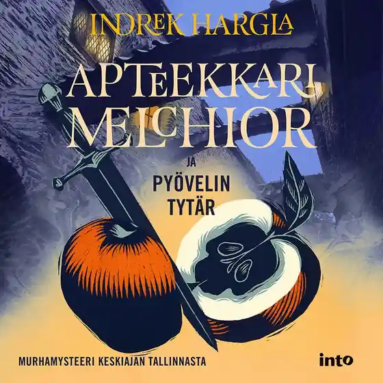 Apteekkari Melchior ja pyövelin tytär (ljudbok) av Indrek Hargla Fynd