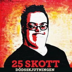 25 skott - Dödsskjutningen av Eric Torell och polisens ansvar (e-bok) av Gabriel Cardona Cervantes Utförsäljning