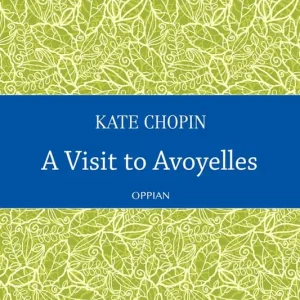 A Visit to Avoyelles (e-bok) av Kate Chopin Kampanjpris