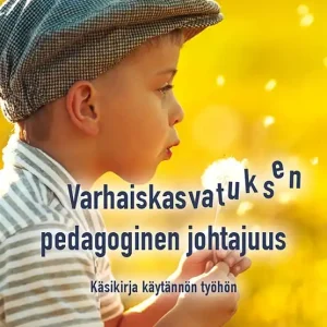 Varhaiskasvatuksen pedagoginen johtajuus (e-bok) av - Beställ idag