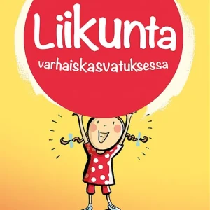 Fynd Liikunta varhaiskasvatuksessa (e-bok) av Arja Sääkslahti