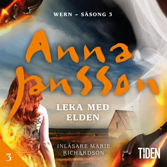 risnedsättning Leka med elden - 3 (ljudbok) av Anna Jansson