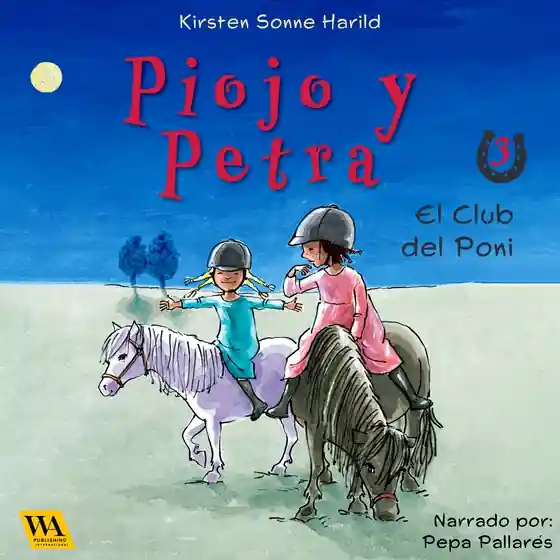 Endast idag Piojo y Petra - El club del Poni (ljudbok) av Kirsten Sonne Harild