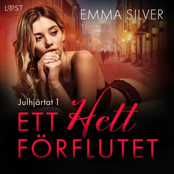 Utförsäljning Julhjärtat 1: Ett hett förflutet - erotisk juldeckare (ljudbok) av Emma Silver