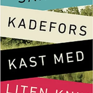 Kast med liten kniv (e-bok) av Sara Kadefors Fynd