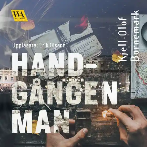 Billigare Handgången man (ljudbok) av Kjell-Olof Bornemark