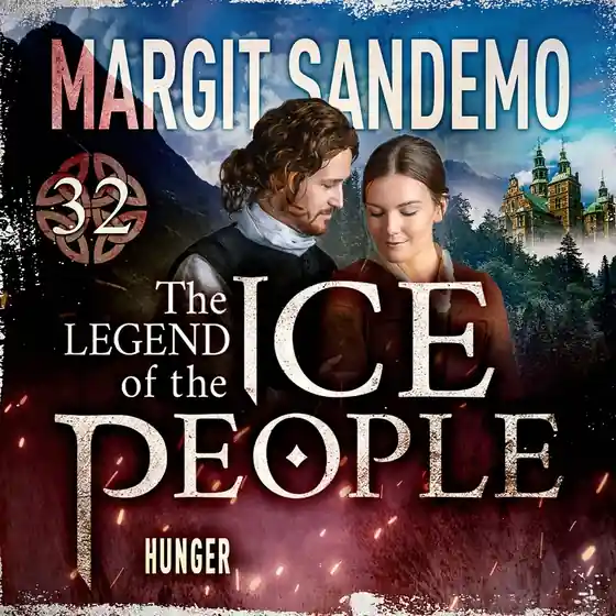 Säker betalning The Ice People 32 - Hunger (ljudbok) av Margit Sandemo