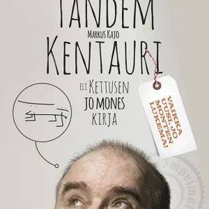 Tandem-kentauri eli Kettusen jo mones kirja (e-bok) av Markus Kajo Fynd