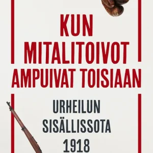 Kun mitalitoivot ampuivat toisiaan (e-bok) av Jari Kupila I lager