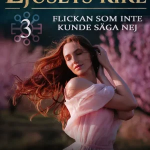 Flickan som inte kunde säga nej: Ljusets rike 3 (e-bok) av Margit Sandemo Reapris