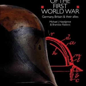 Helmets of the first world war - germany, britain & their allies | 0:e upplagan risnedsättning