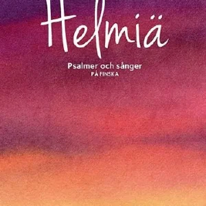 Snabb frakt Helmiä : psalmer och sånger på finska | 0:e upplagan