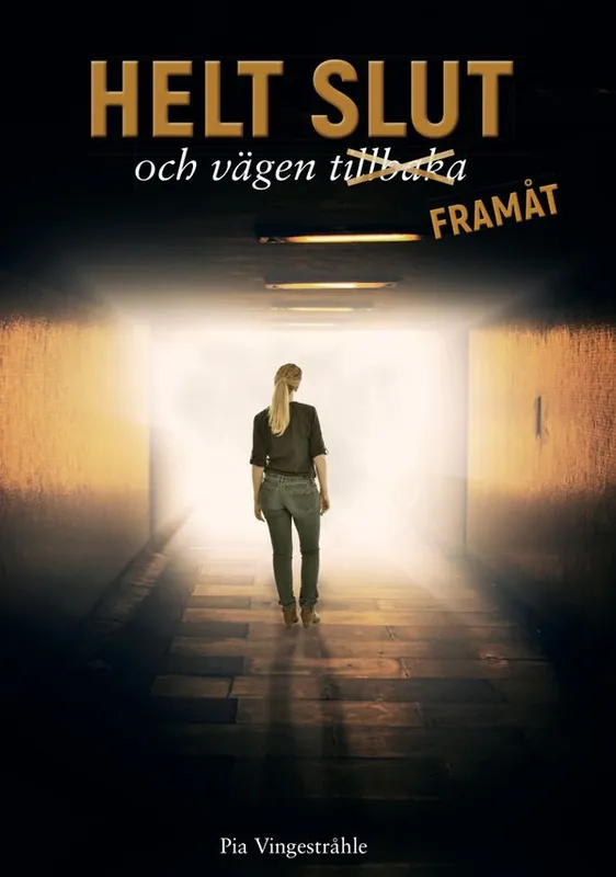 Handla nu Helt slut och vägen tillbaka | 1:a upplagan