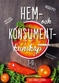 Erbjudandepris Hem- och konsumentkunskap år 7- 9 | 1:a upplagan