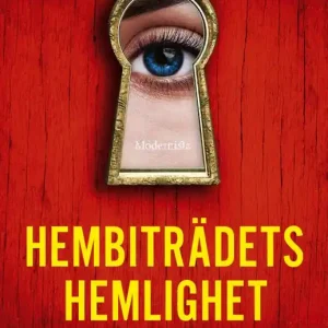 Hembiträdets hemlighet | 0:e upplagan Endast denna vecka