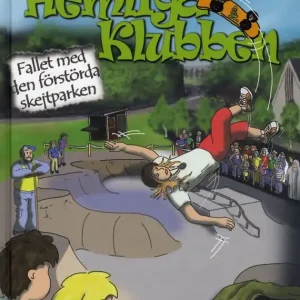 Hemliga klubben. Fallet med den förstörda skejtparken | 1:a upplagan Kampanj