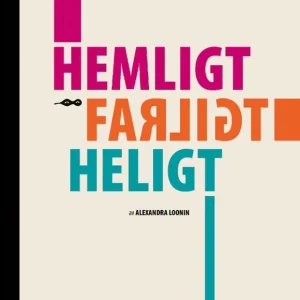 Sista chansen Hemligt / Farligt / Heligt | 1:a upplagan