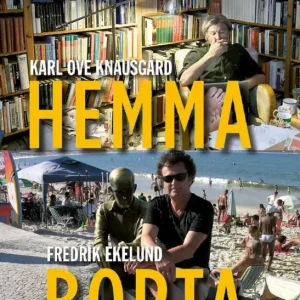 Hemma – Borta. Brevväxling kring litteratur, skrivandet, världen och fotbollen | 0:e upplagan Nedsatt pris