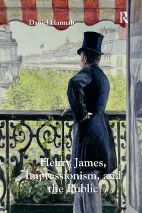 risnedsättning Henry James, Impressionism, and the Public | 1:a upplagan