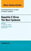 Expressleverans Hepatitis C Virus: The Next Epidemic, An issue of Gastroenterology Clinics of North America | 0:e upplagan