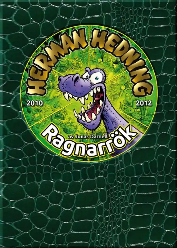 Herman Hedning 2010-2012 Ragnarrök | 0:e upplagan Fynd