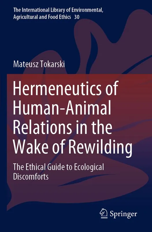 Sista chansen Hermeneutics of Human-Animal Relations in the Wake of Rewilding | 1:a upplagan