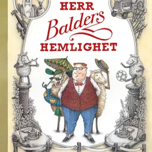 Herr Balders hemlighet | 0:e upplagan Beställ idag