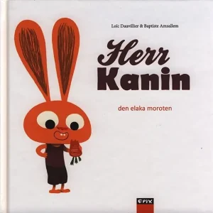 Begränsad tid Herr Kanin. Den elaka moroten | 1:a upplagan
