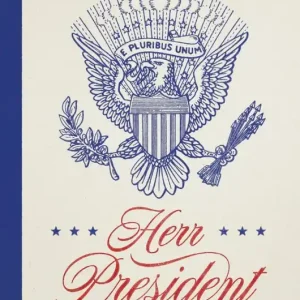 Beställ idag Herr President : sant och halvsant om USA:s ledare | 0:e upplagan